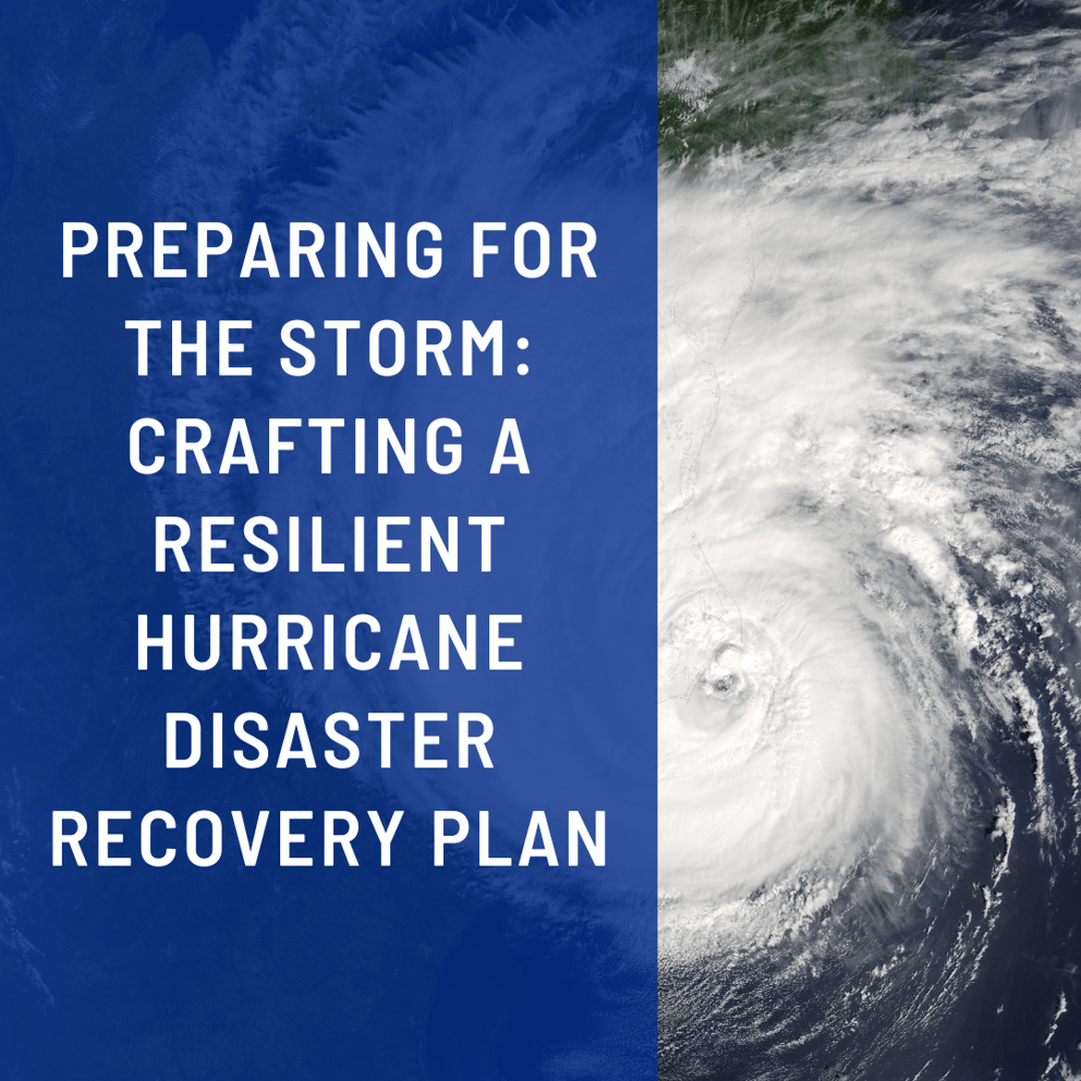 https://23140950.fs1.hubspotusercontent-na1.net/hubfs/23140950/Preparing%20for%20the%20Storm%20Crafting%20a%20Resilient%20Hurricane%20Disaster%20Recovery%20Plan.png